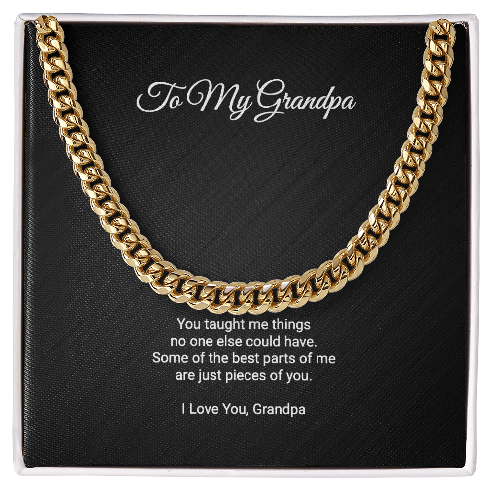 To My Grandpa Necklace - Some Of The Best Parts Of Me Are Pieces Of You, Cuban Link Chain Gift For Grandpa Grandfather