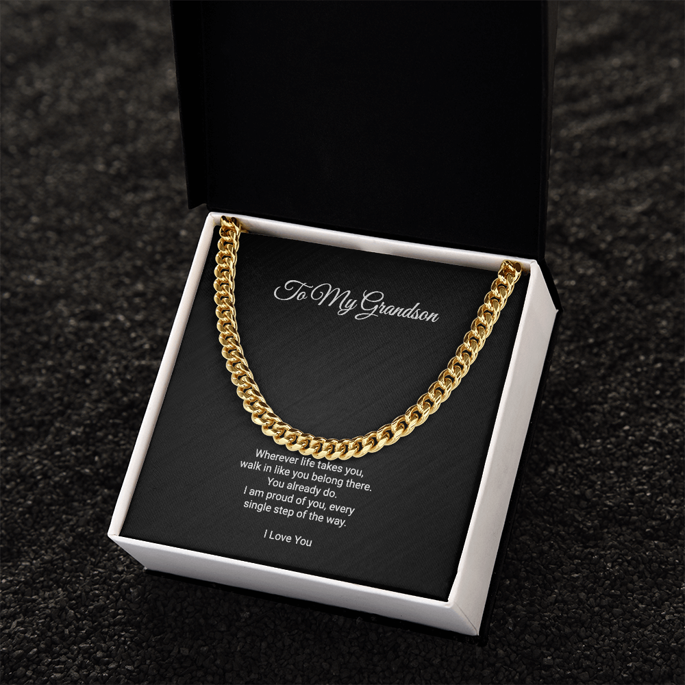 To My Grandson Necklace - Walk In Like You Belong There, Cuban Link Chain Gift For Grandson From Grandma Or Grandpa