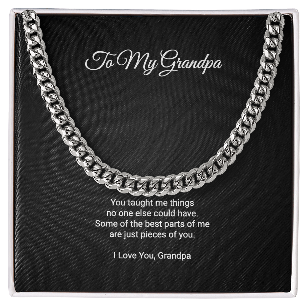 To My Grandpa Necklace - Some Of The Best Parts Of Me Are Pieces Of You, Cuban Link Chain Gift For Grandpa Grandfather