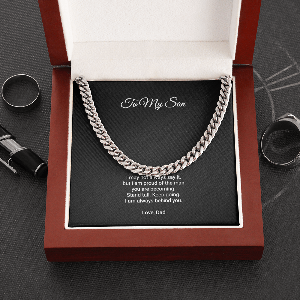 To My Son Necklace - Proud Of The Man You Are Becoming, Cuban Link Chain Gift From Dad