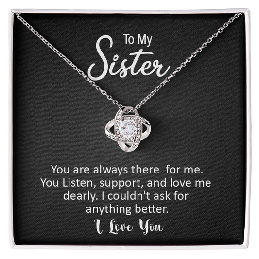 To My Sister — Always There For Me