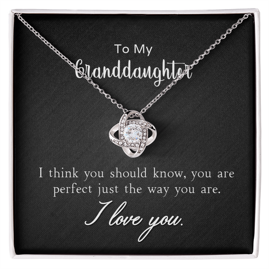 To My Granddaughter Necklace - Perfect Just The Way You Are, Love Knot Pendant Gift From Grandma
