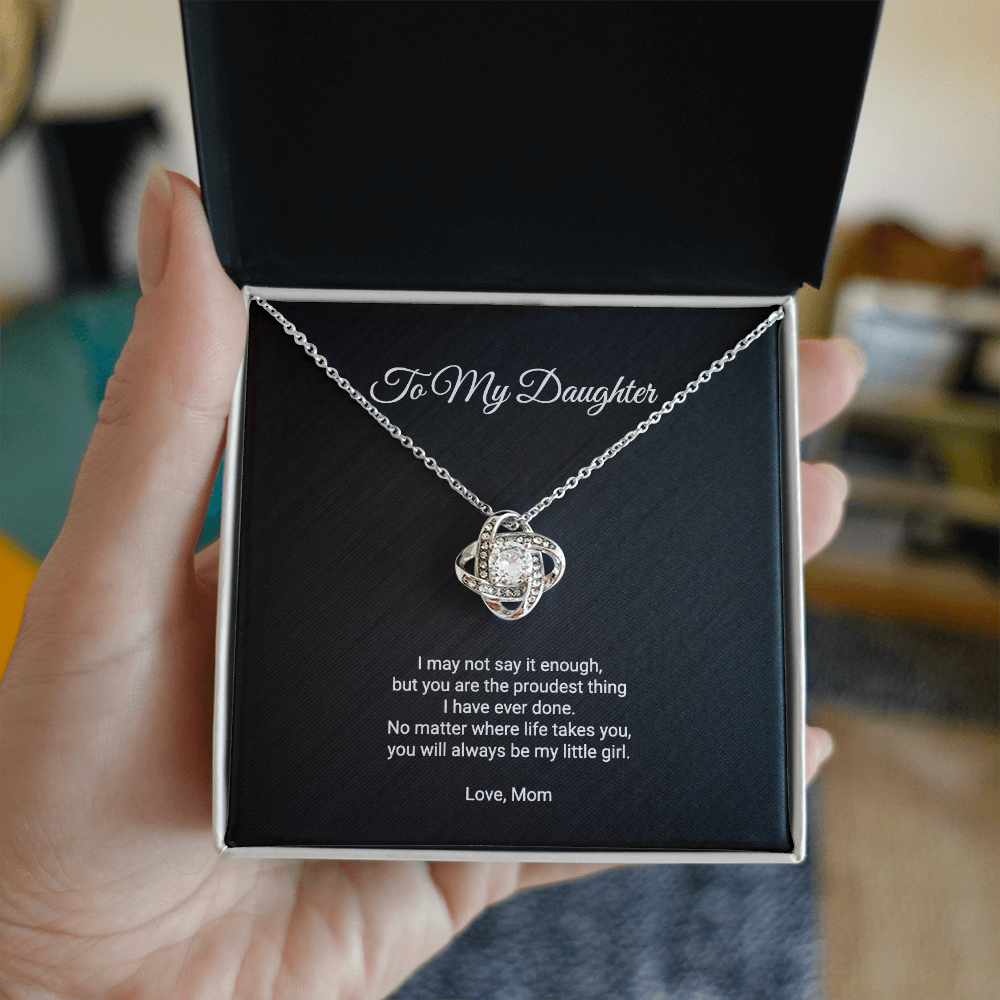 To My Daughter Necklace - Always My Little Girl Love Knot Pendant, Gift From Mom