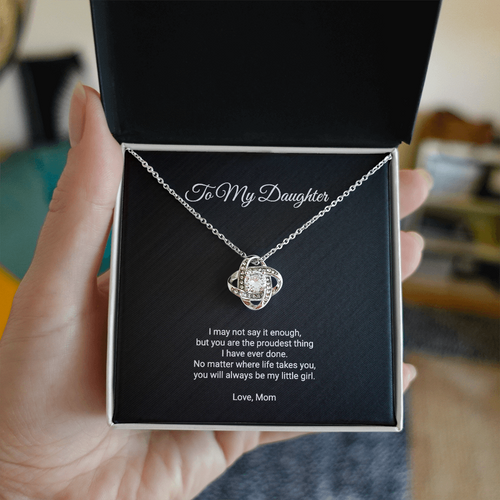 To My Daughter Necklace - Always My Little Girl Love Knot Pendant, Gift From Mom