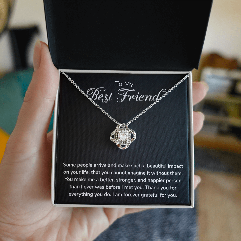 To My Best Friend Necklace - Forever Grateful For You, Love Knot Pendant Gift For Best Friend