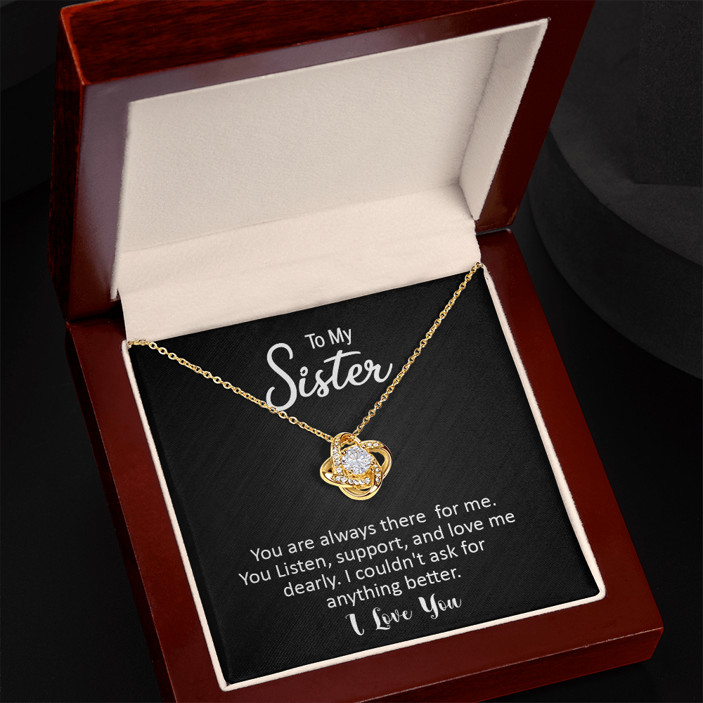To My Sister Necklace - You Are Always There For Me, Love Knot Pendant Gift For Sister