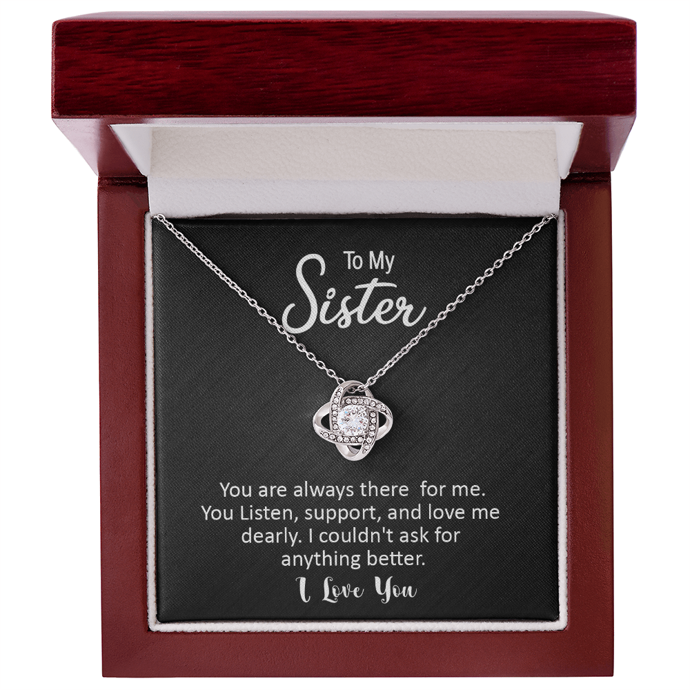 To My Sister Necklace - You Are Always There For Me, Love Knot Pendant Gift For Sister