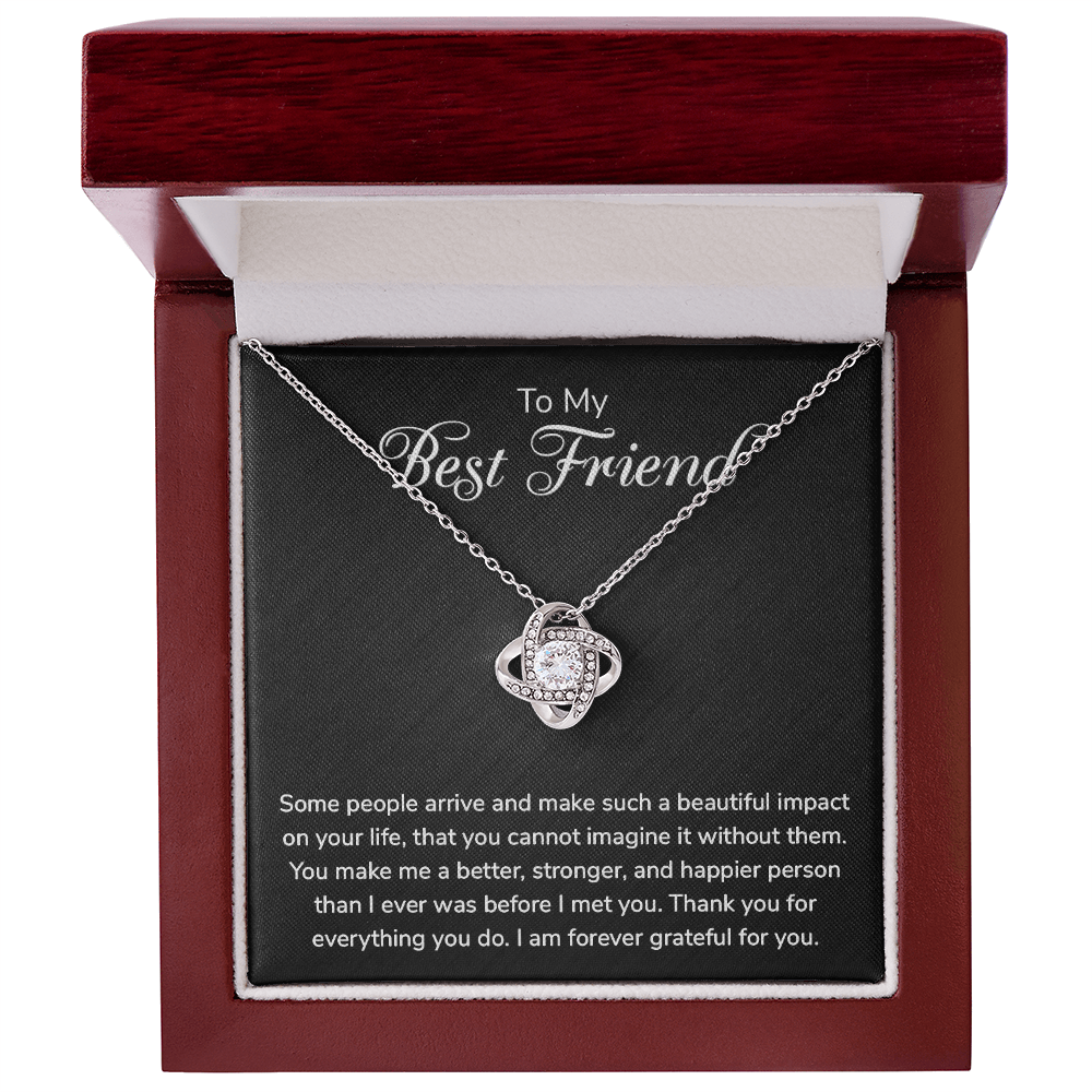 To My Best Friend Necklace - Forever Grateful For You, Love Knot Pendant Gift For Best Friend